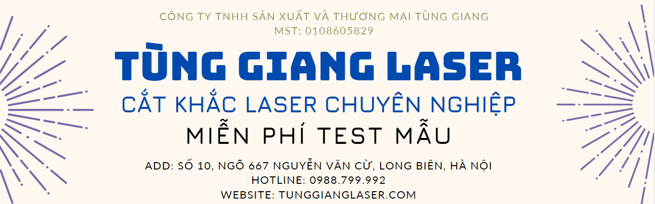 Tùng Giang Cắt khắc laser chuyên nghiệp tại hà nội